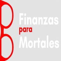 Finanzas Para Mortales